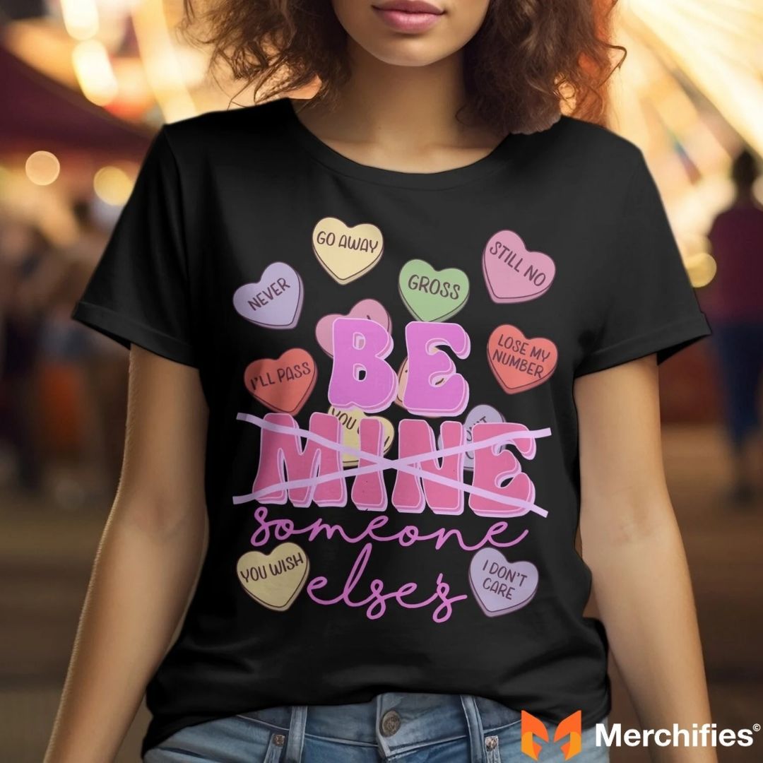 Be proud, be single — Valentine shirt ideas full of humor and attitude.