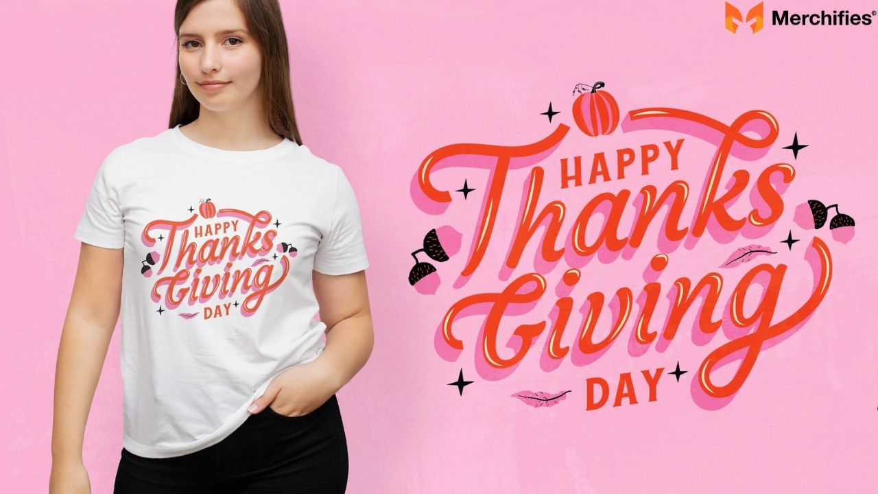 Create Custom Thanksgiving Shirts for Print on Demand Success
