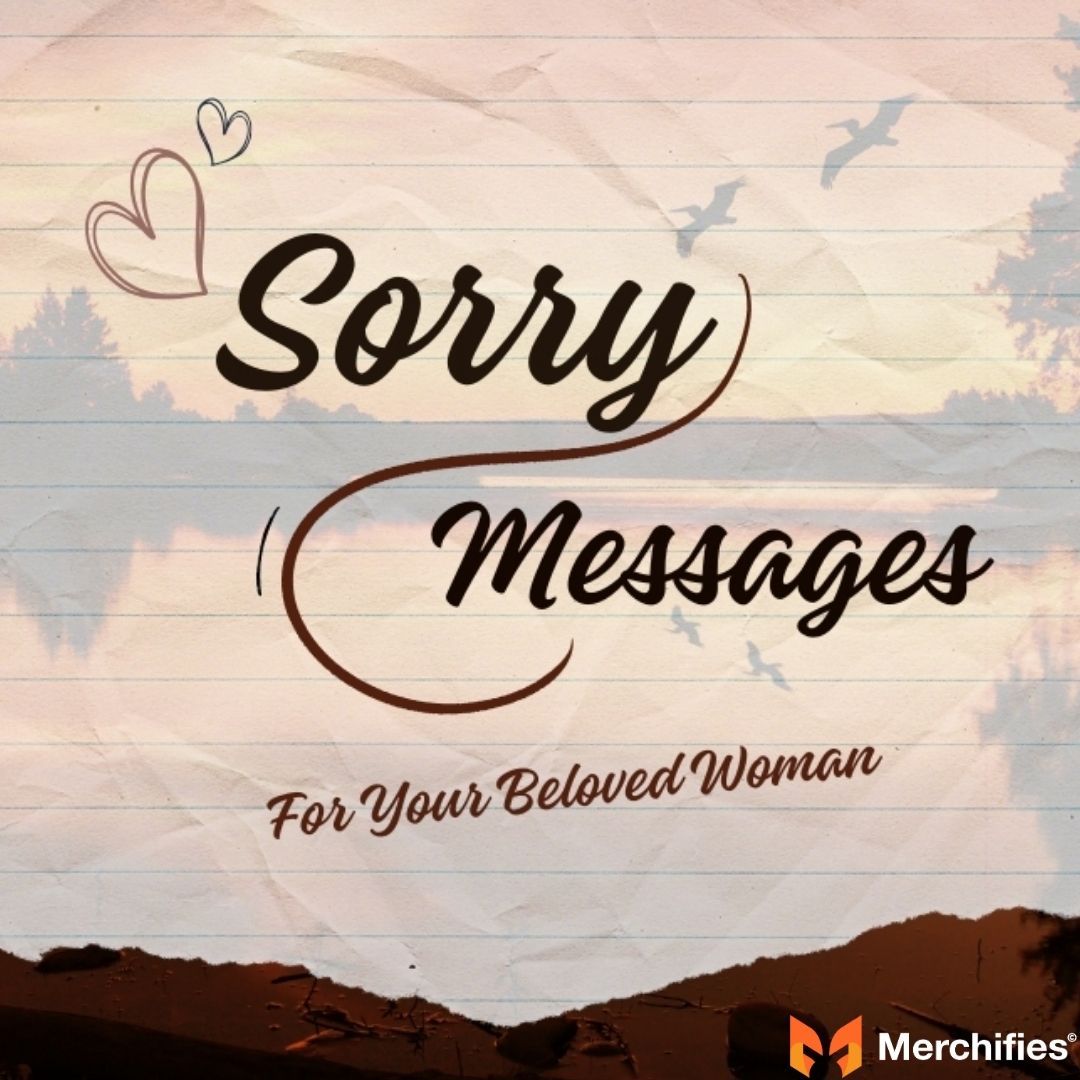 Emotional quotes to say sorry and show how deeply you care.