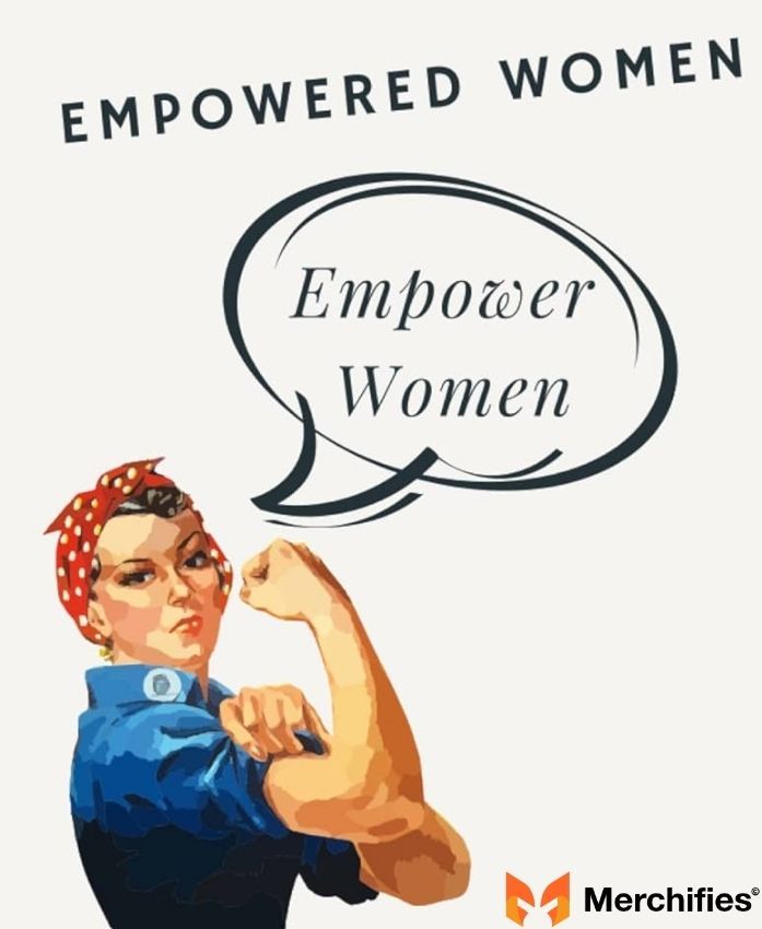 Empowered women empower women