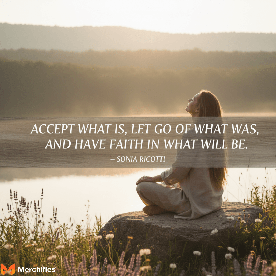 Quotes For Letting Go & Embracing Acceptance
