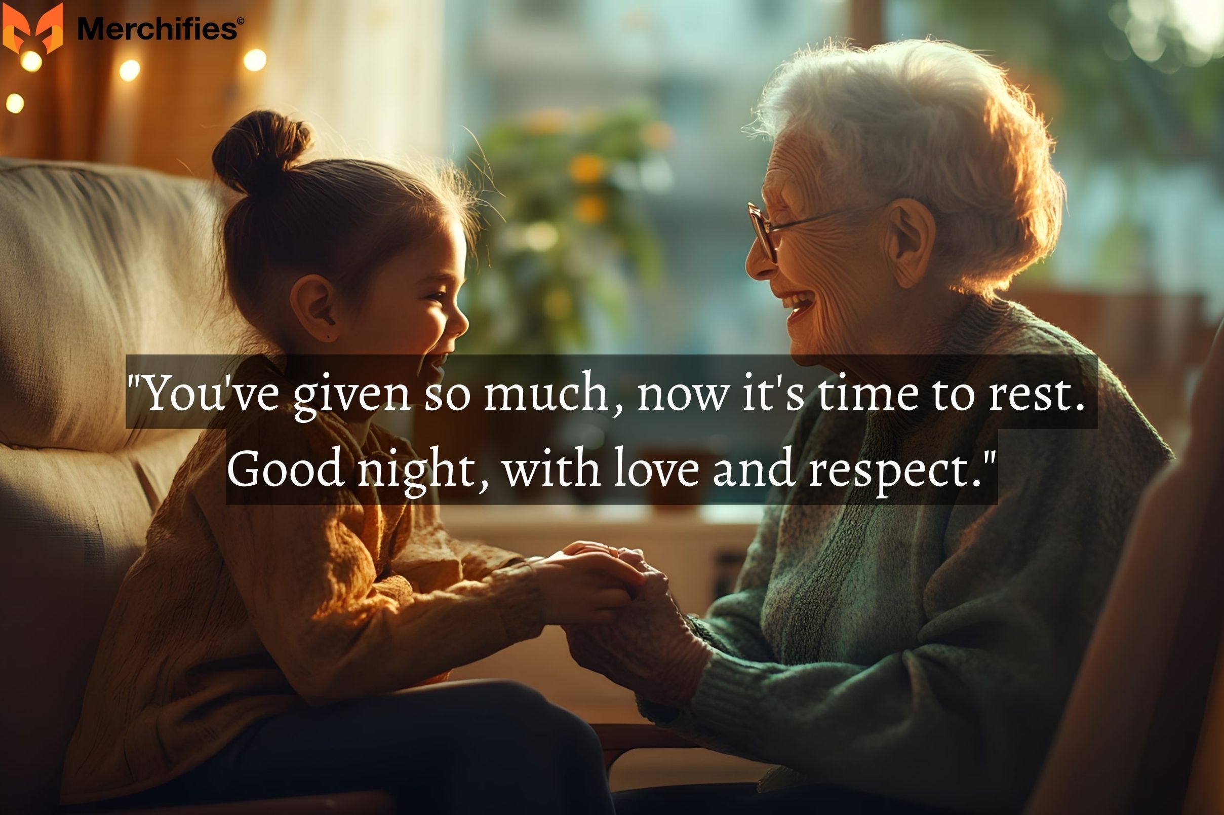 For Parents & Elders Messages of Respect and Love