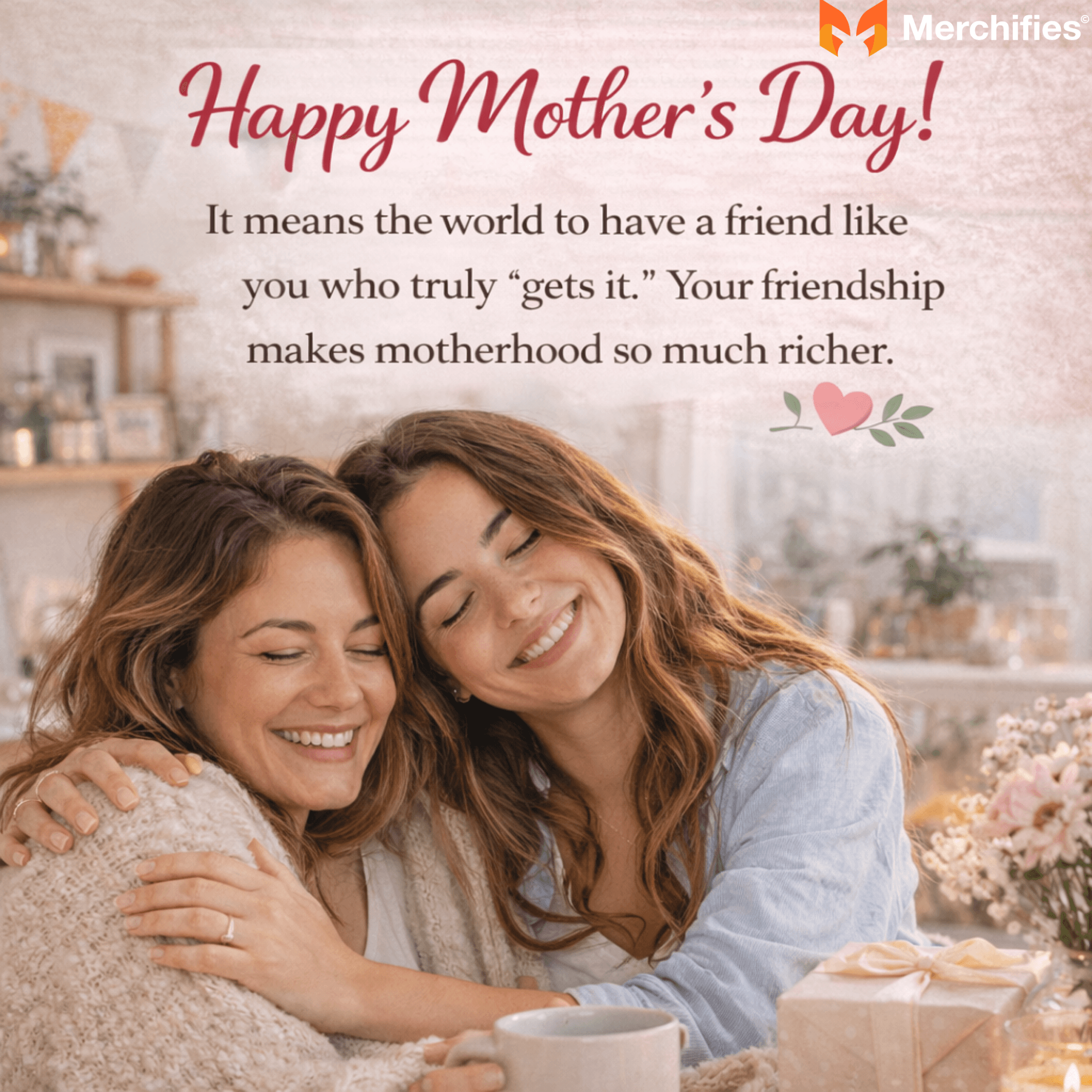 Heartfelt Happy Mother's Day Wishes for Close Friends