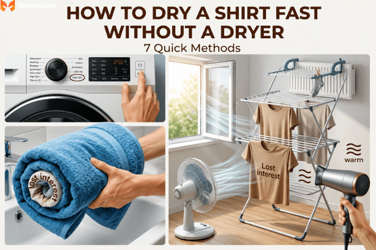How to Dry a Shirt Fast Without a Dryer  7 Quick Methods
