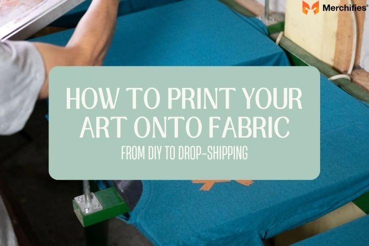 How to Print on Fabric: The Ultimate DIY Guide to Beautiful Custom Designs