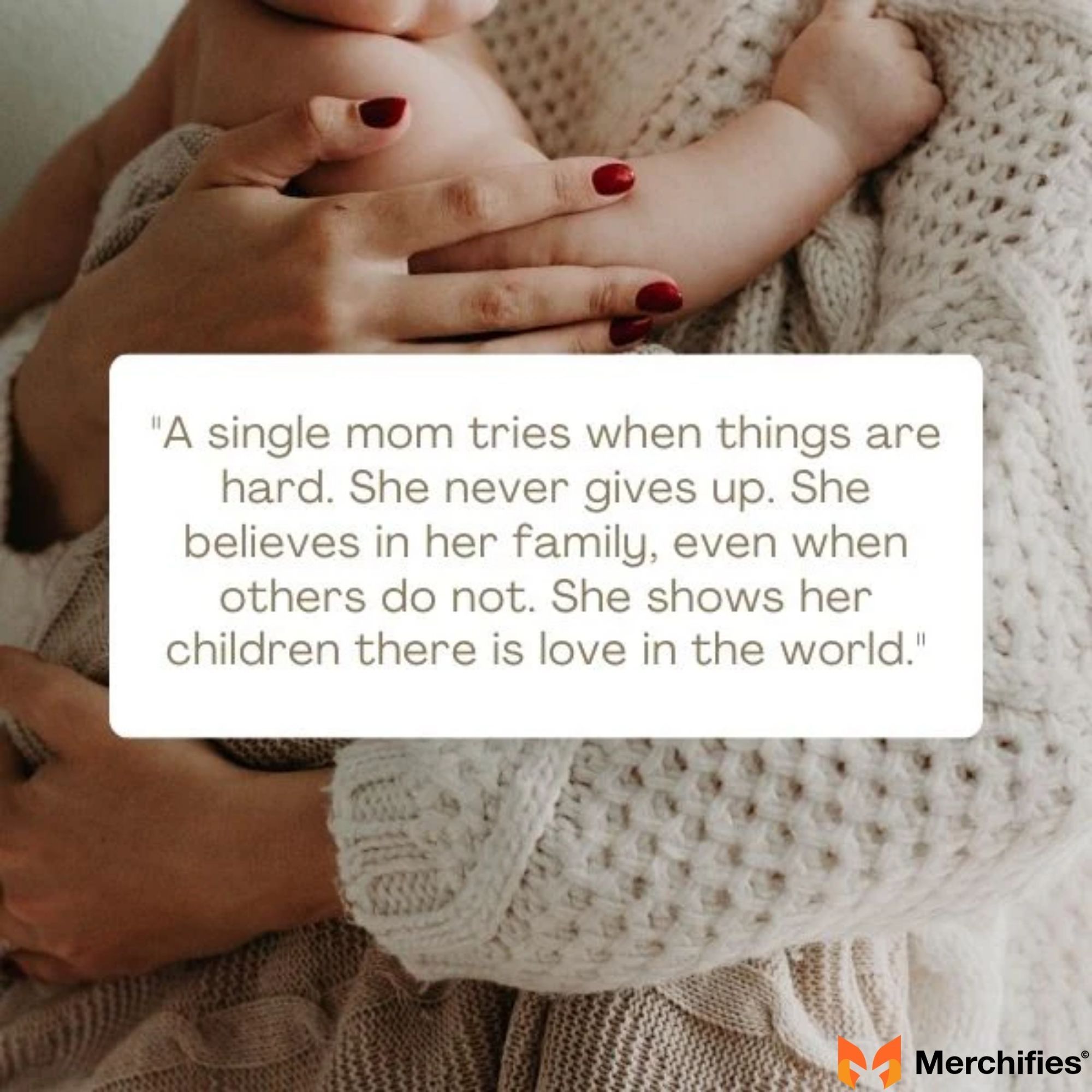 Inspirational Single Mom Quotes