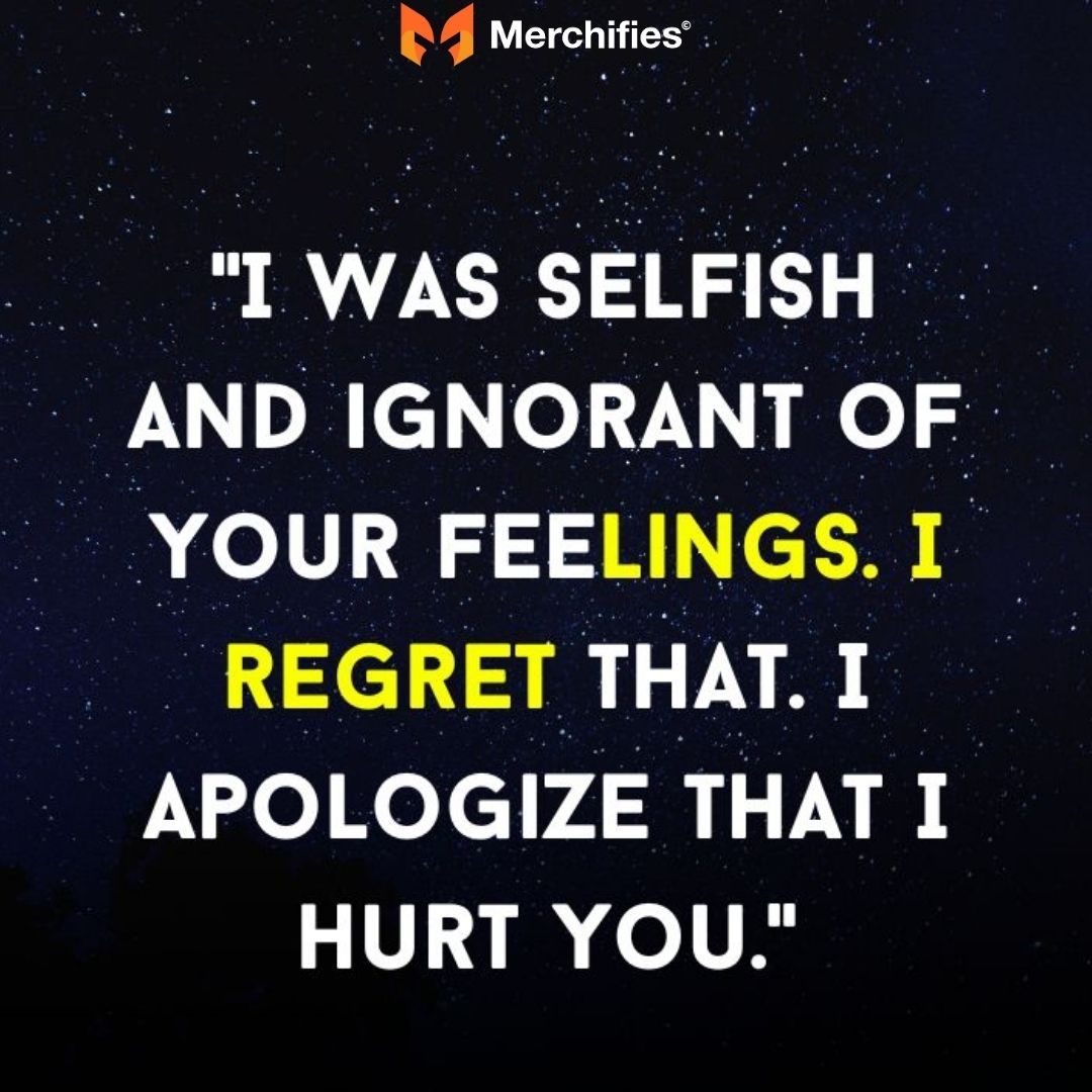 Meaningful “I’m sorry” messages that express regret and rebuild trust.