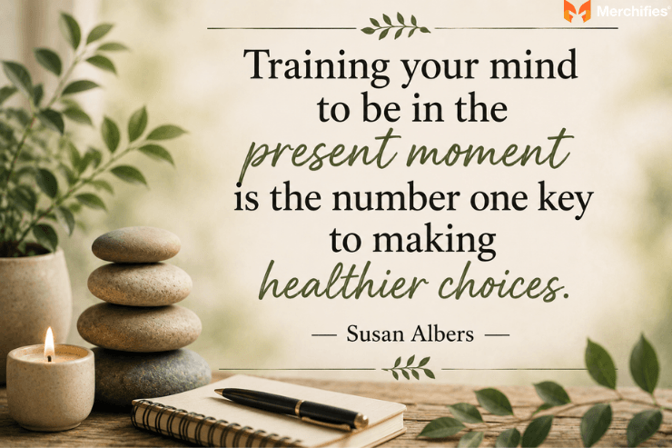 Mindfulness Quotes for Returning When Your Mind Wanders