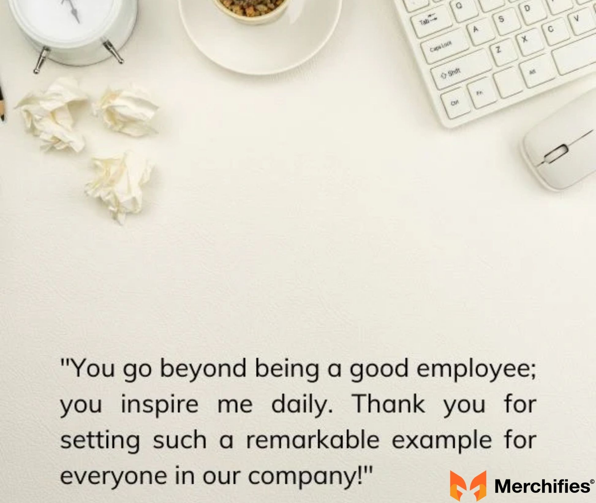 Motivate and inspire your team with thoughtful employee thank-you messages.
