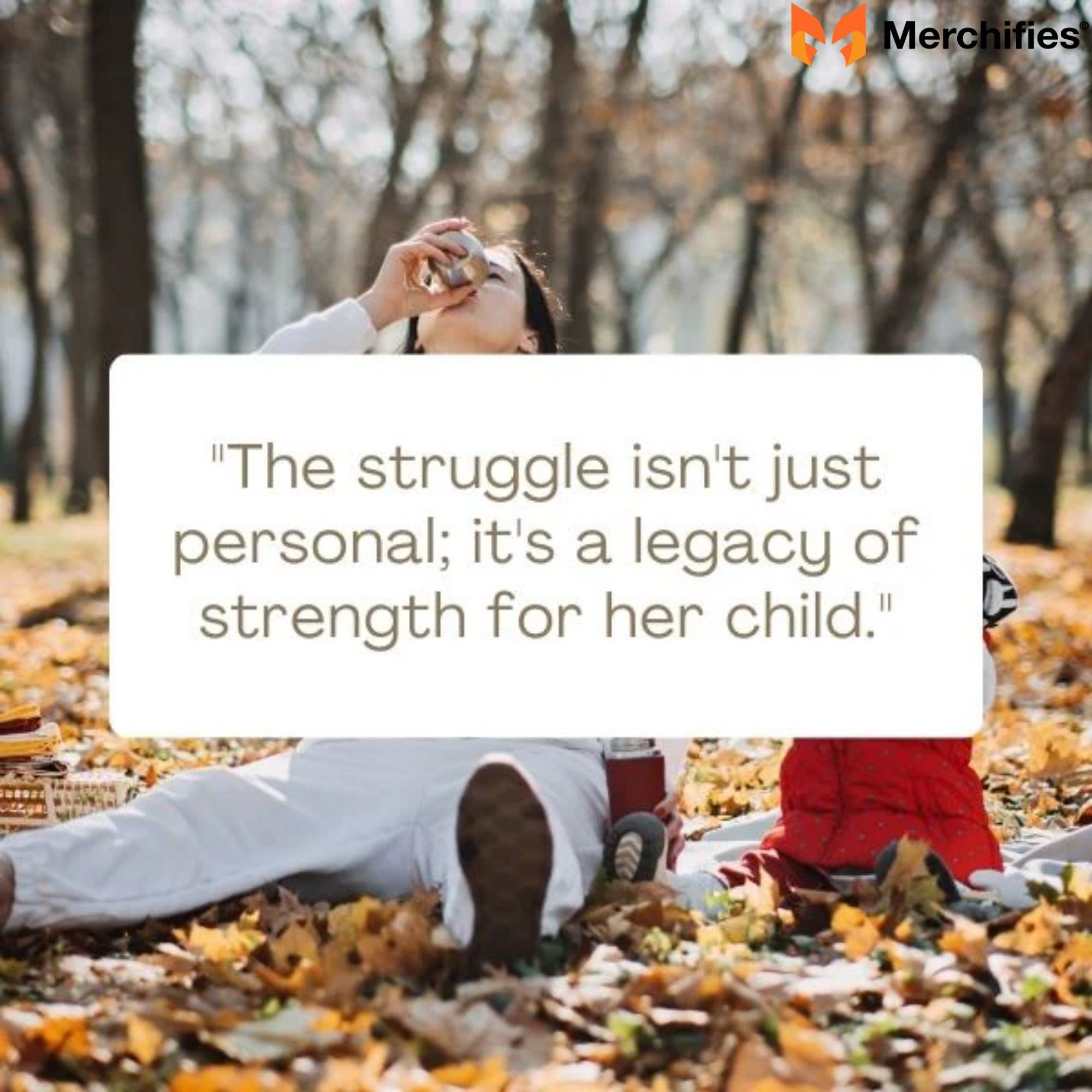 Quotes For the Mom Who Never Gives Up