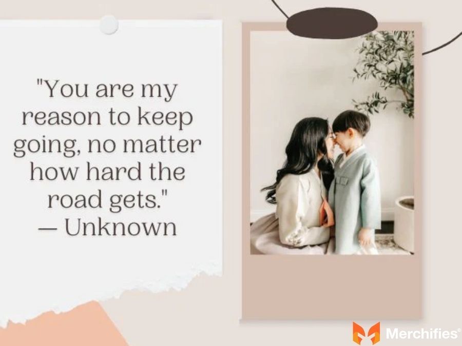 Quotes on Unconditional Love & Joy For Single Mom Quotes