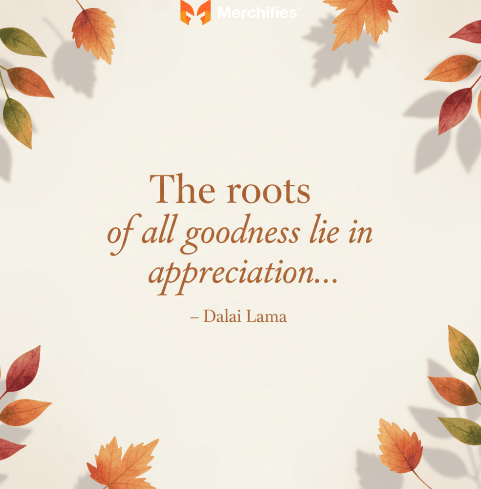 Reflective & Poignant Thanksgiving Quotes