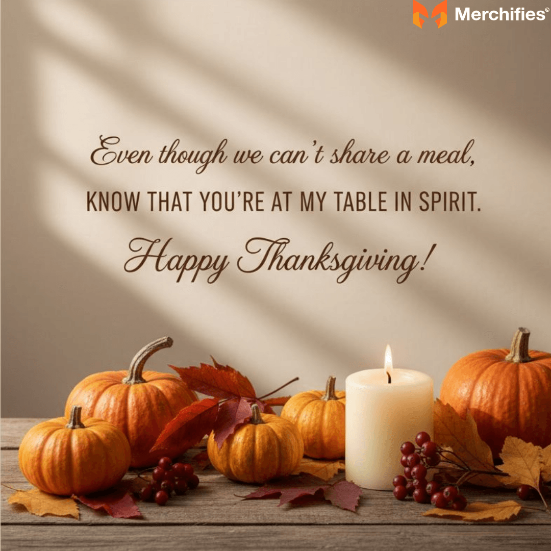 Special Situations & Unique Thanksgiving Wishes