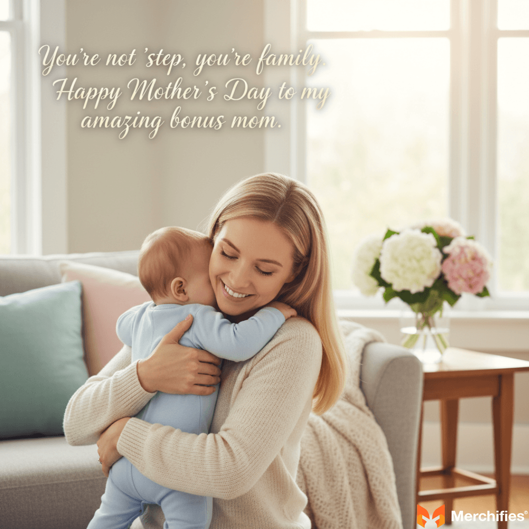 Stepmoms & Bonus Moms Quotes of Appreciation