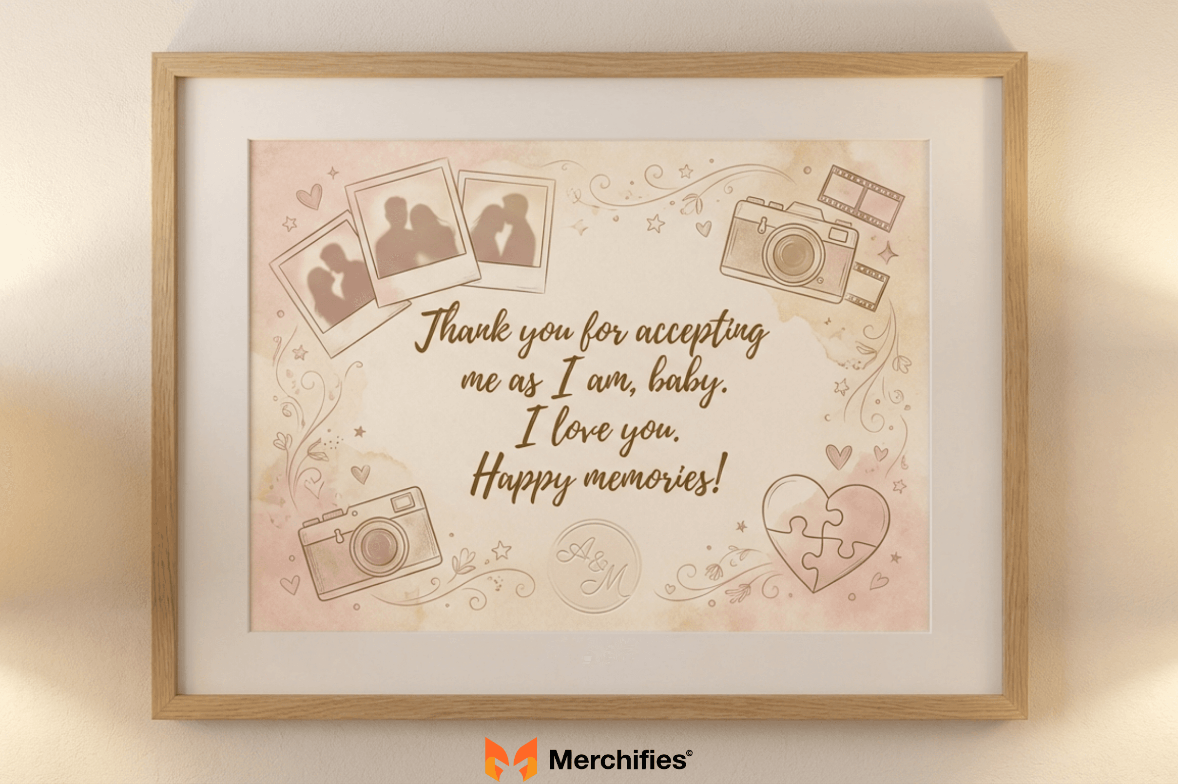 Thank you for accepting me as I am, baby. I love you. Happy memories!