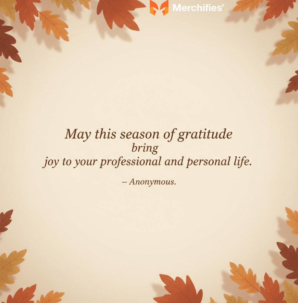 Thanksgiving Quotes For Colleagues & Community Members