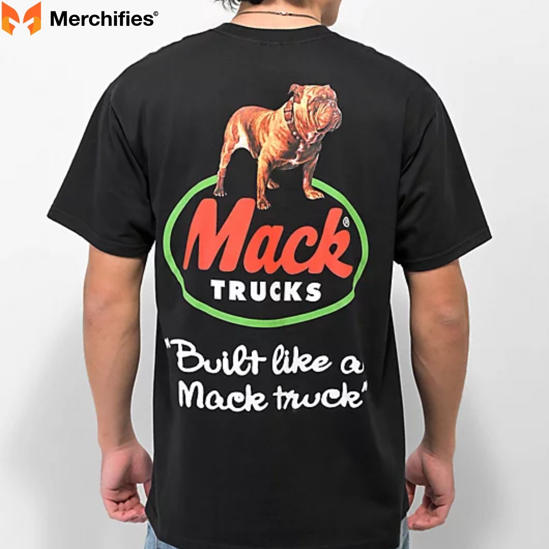 The Mack Bulldog Symbol of Tenacity On Truck T-shirt