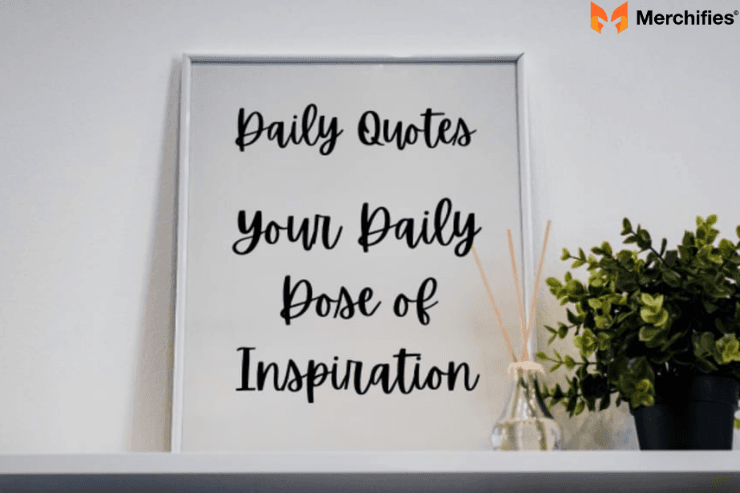Why a Daily Dose of Quotes Can Transform Your Life