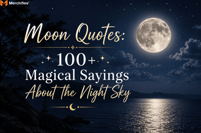 Moon Quotes: 100+ Magical Sayings About the Night Sky