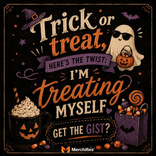 Classic-Trick-or-Treat-Sayings-with-a-Self-Indulgent-Twist
