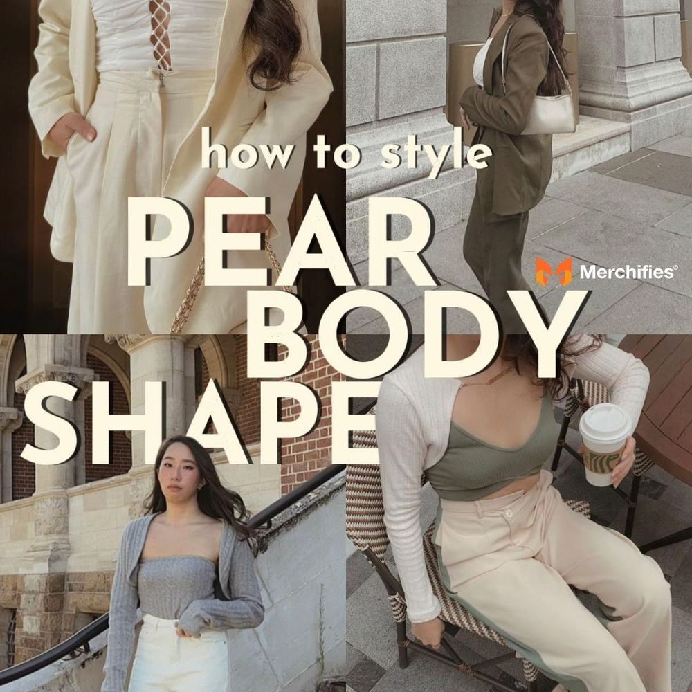 Master Your Style: The Ultimate Guide to Dressing a Pear Shaped Body with Confidence Master Your Style: The Ultimate Guide to Dressing a Pear Shaped Body with Confidence