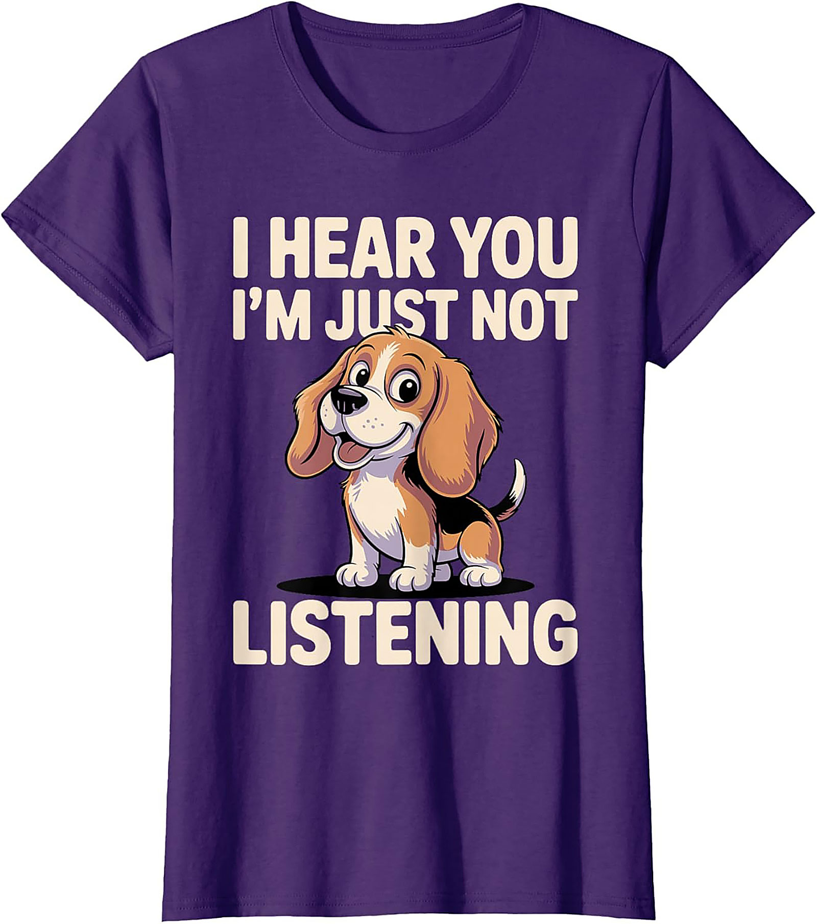 I Hear You I'm Just Not Listening Funny Beagle T-shirt