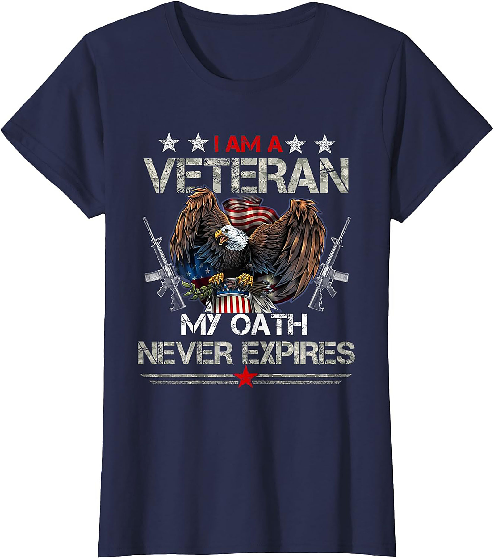Veteran Graphic Tee: My Oath Never Expires Patriotic Shirt