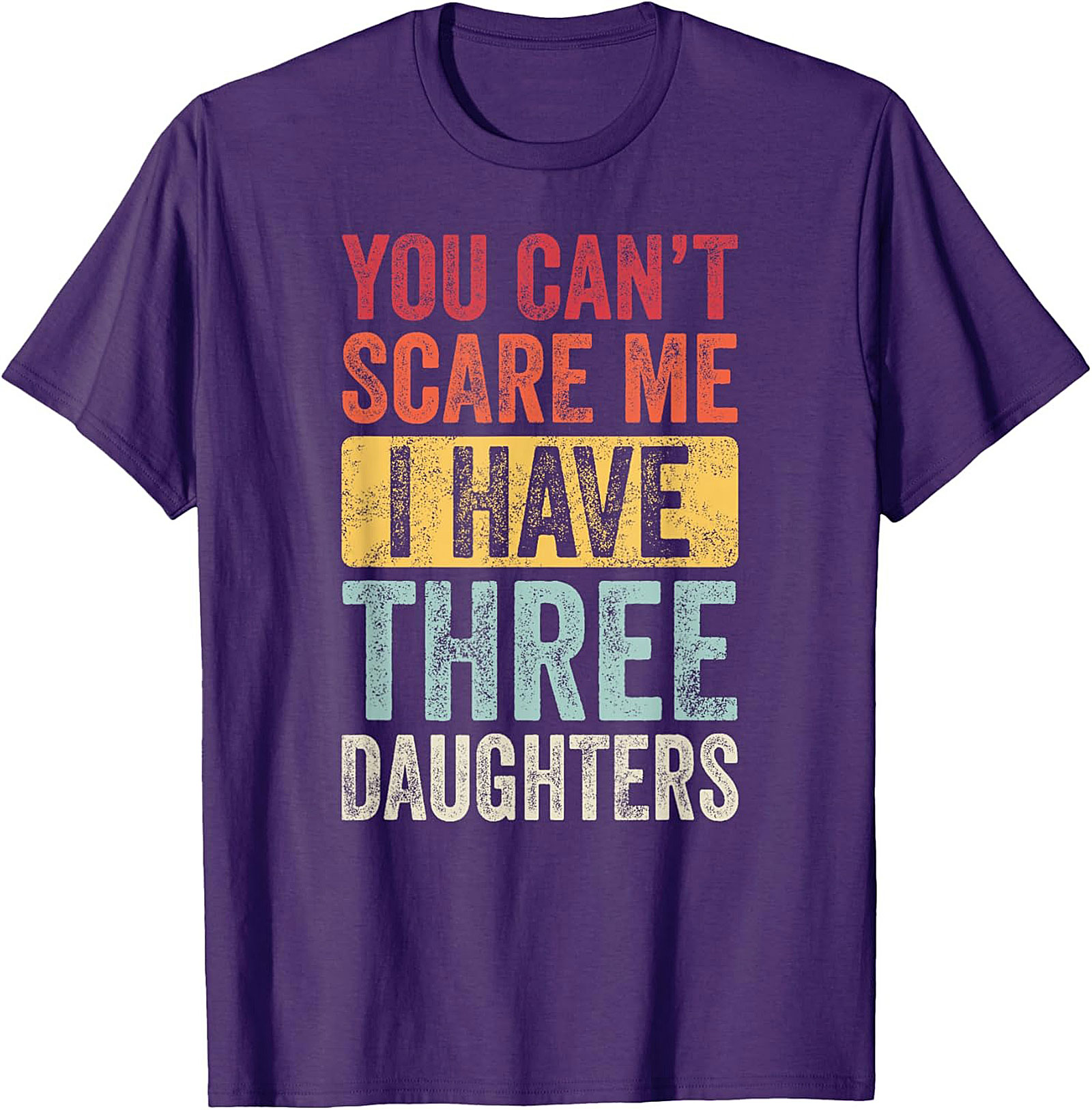 Funny Three Daughters T-Shirt | Dad Graphic Tee Gift