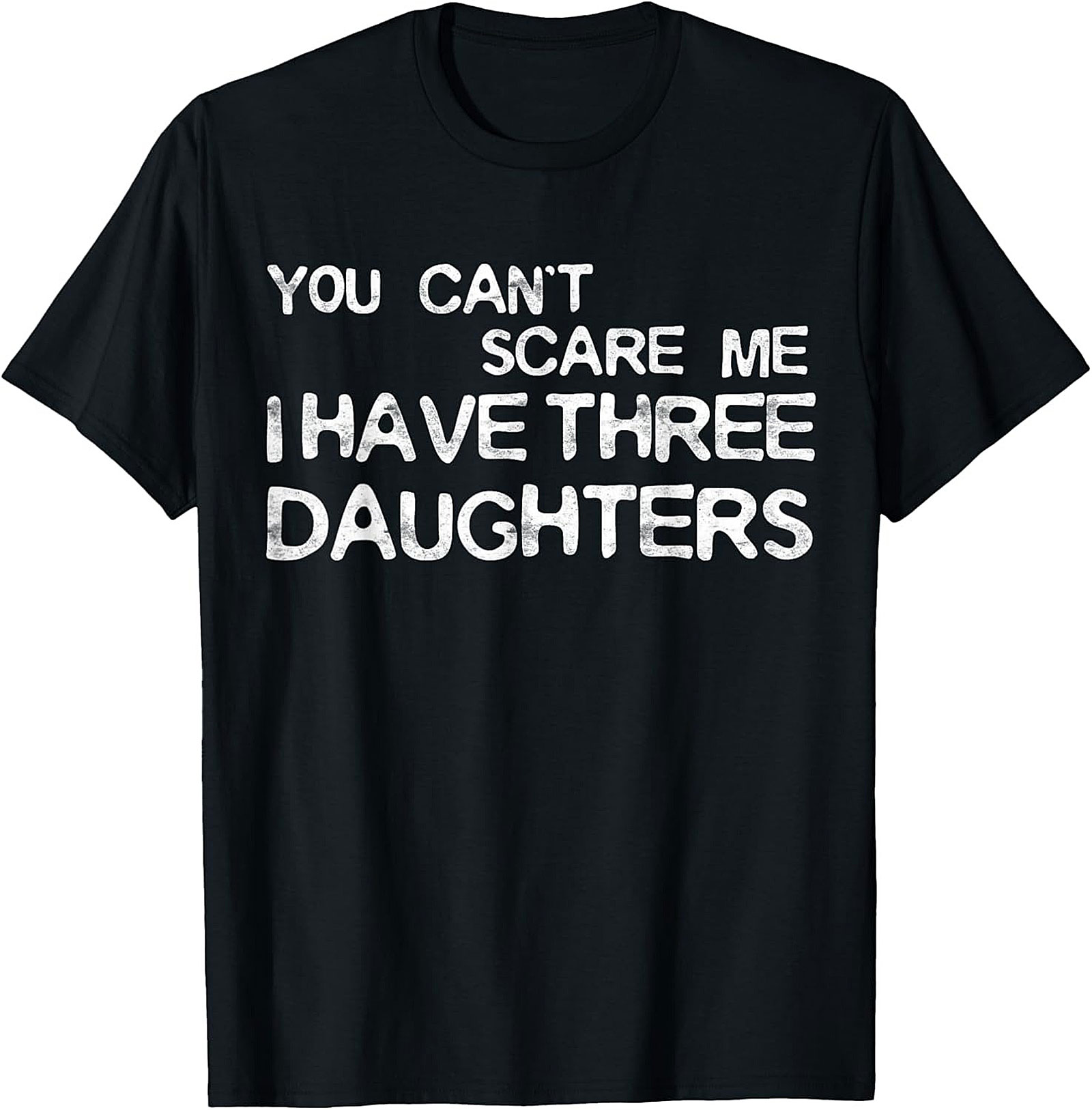 Funny Dad of Three Daughters T-Shirt | Unisex Tee Gift