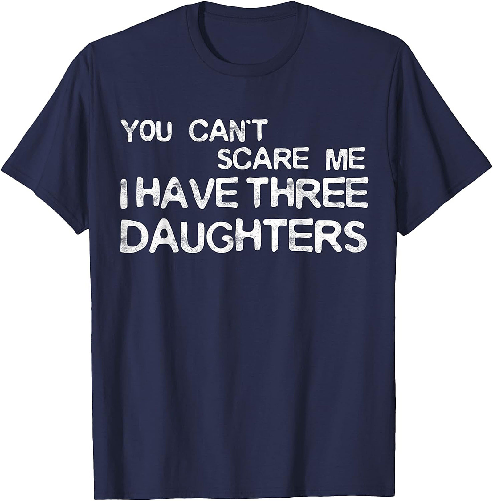 Funny Dad of Three Daughters T-Shirt | Unisex Tee Gift