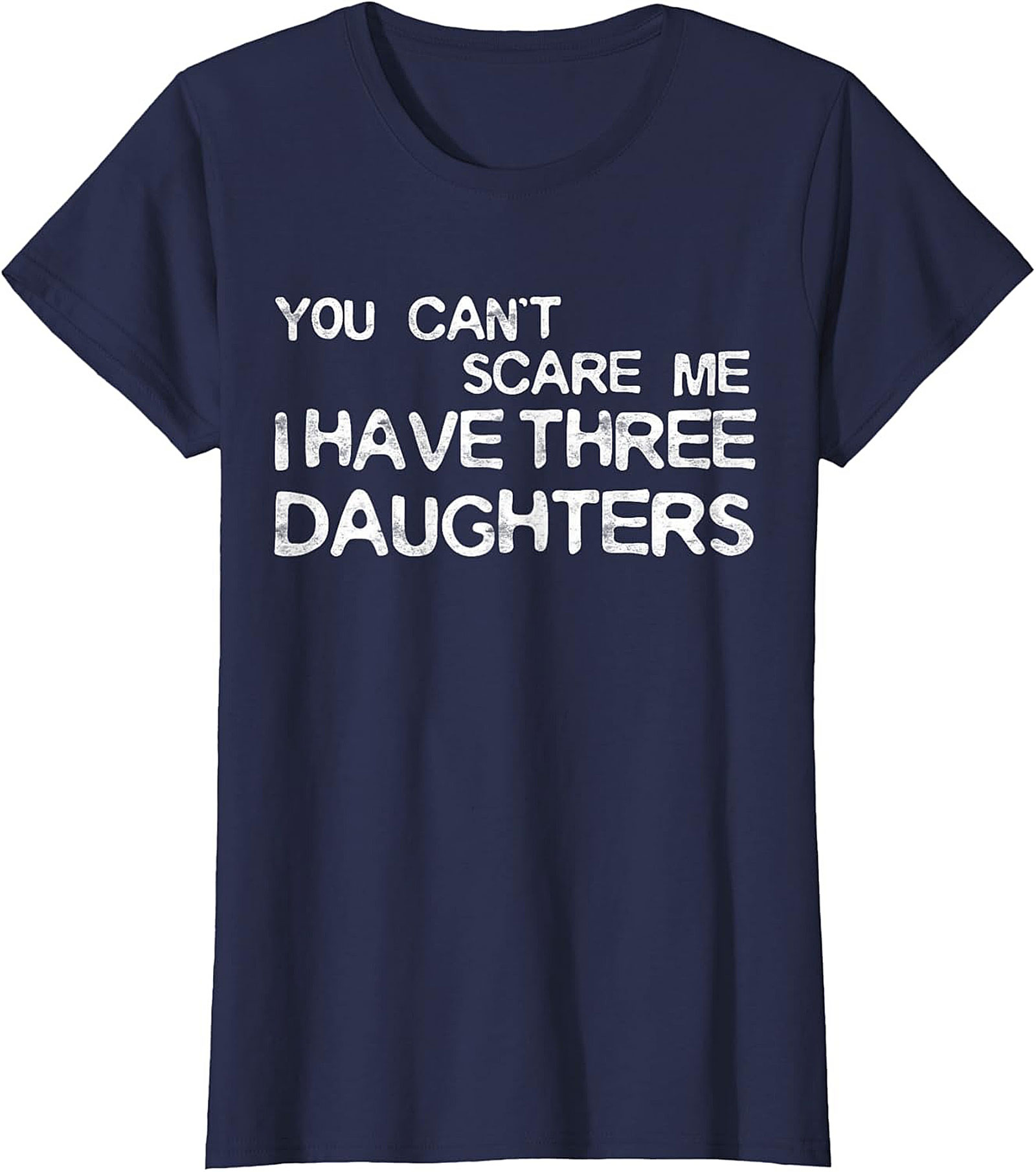Funny Dad of Three Daughters T-Shirt | Unisex Tee Gift