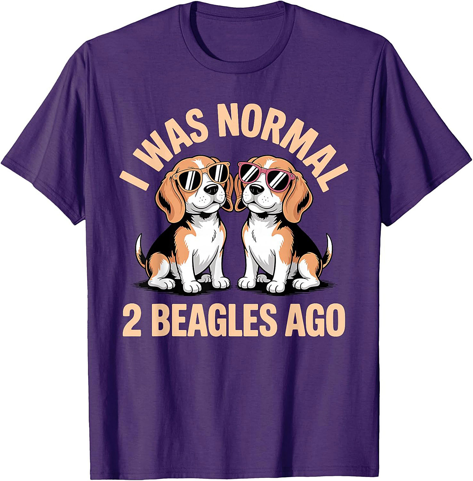 I Was Normal 2 Beagles Ago Funny Beagle T-shirt