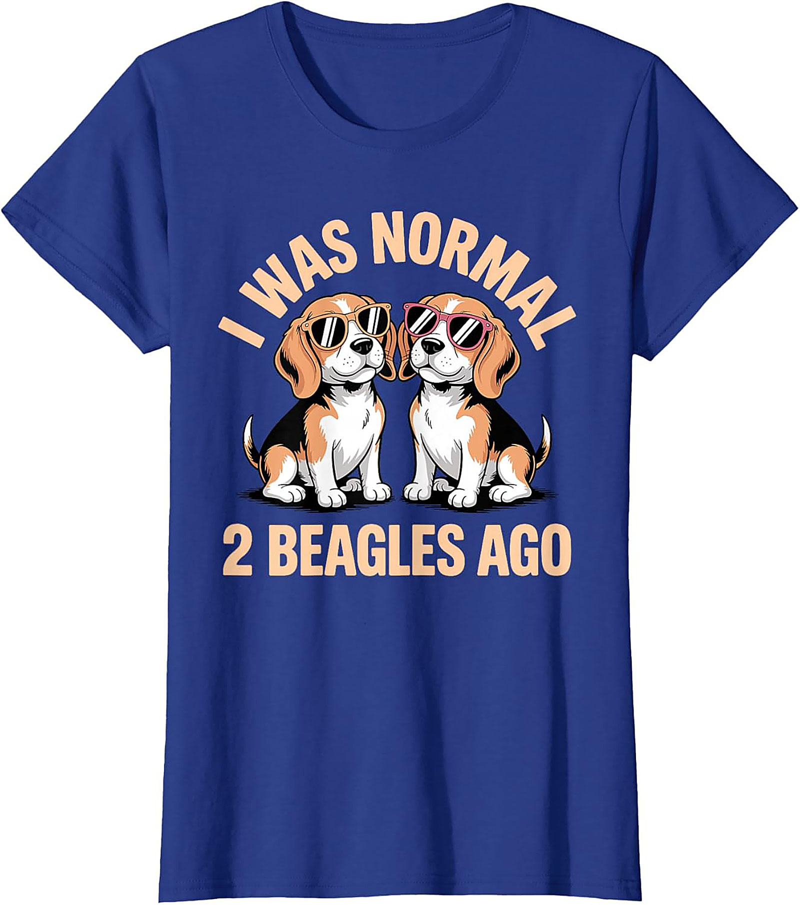 I Was Normal 2 Beagles Ago Funny Beagle T-shirt