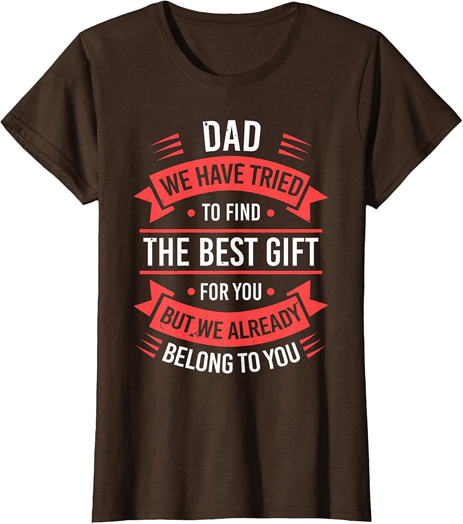Funny Dad Gift T-Shirt Fatherhood Graphic Tee