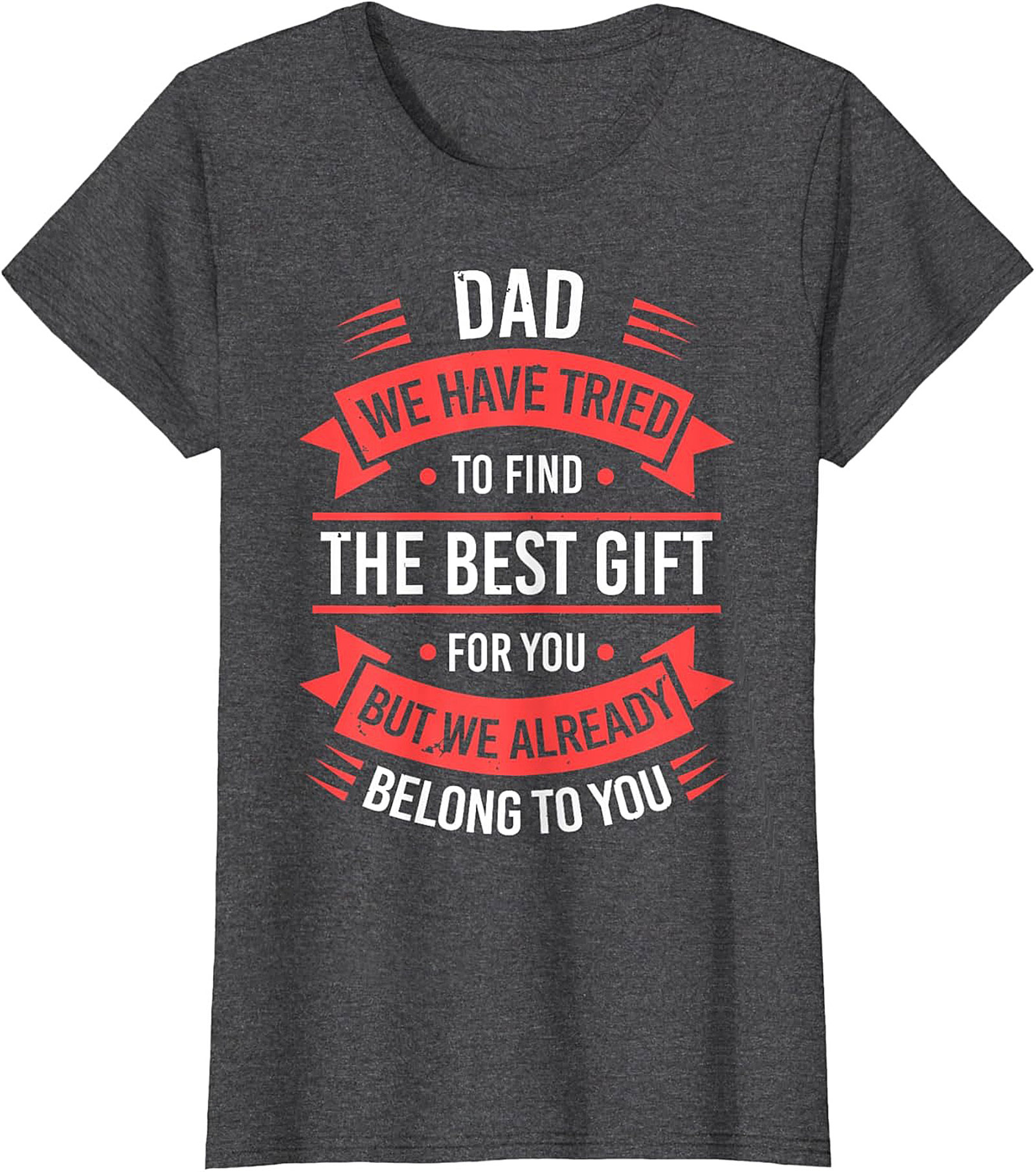 Funny Dad Gift T-Shirt Fatherhood Graphic Tee