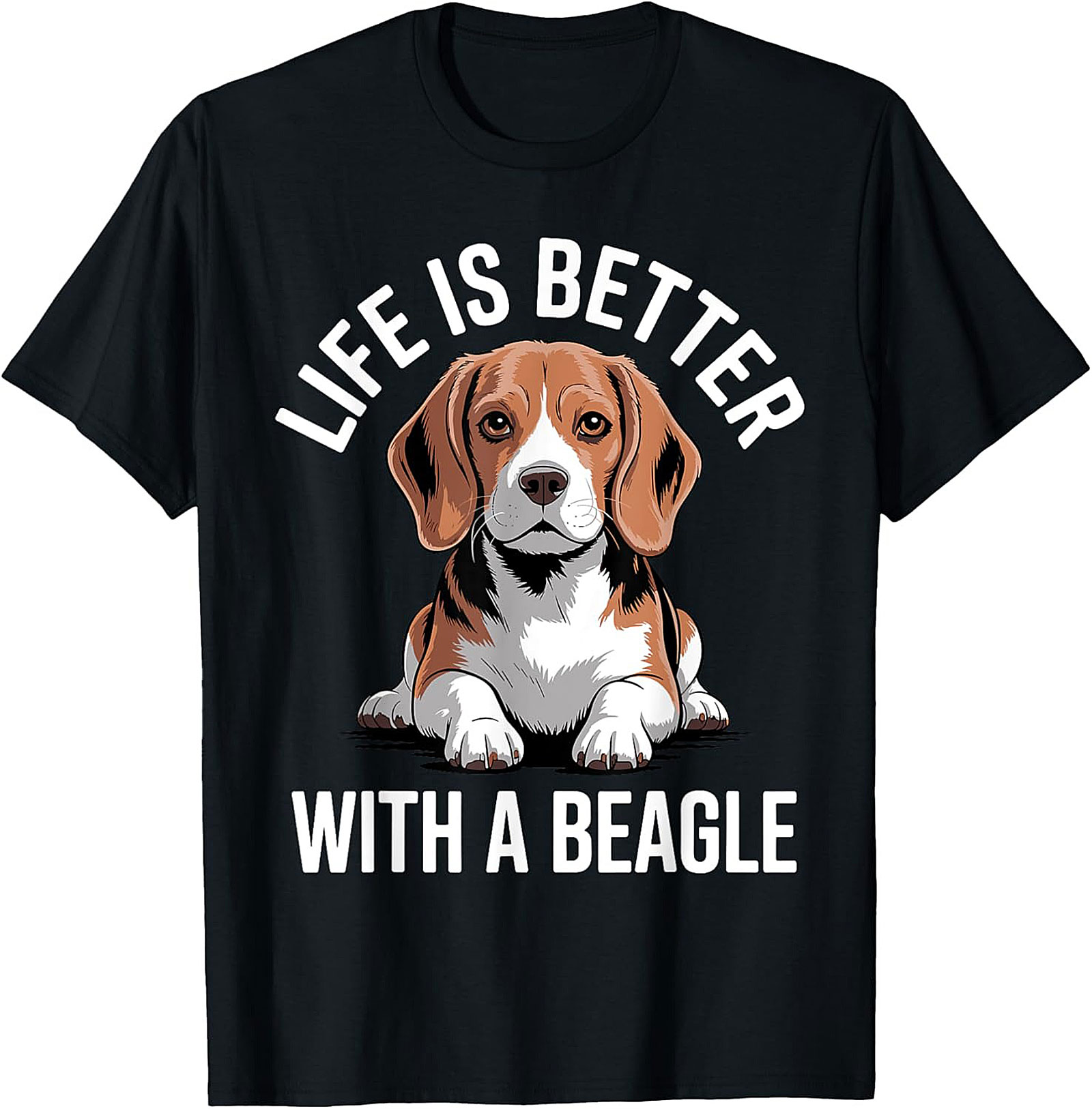 Life Is Better With A Beagle T-shirt - Funny Dog Lover Graphic Tee