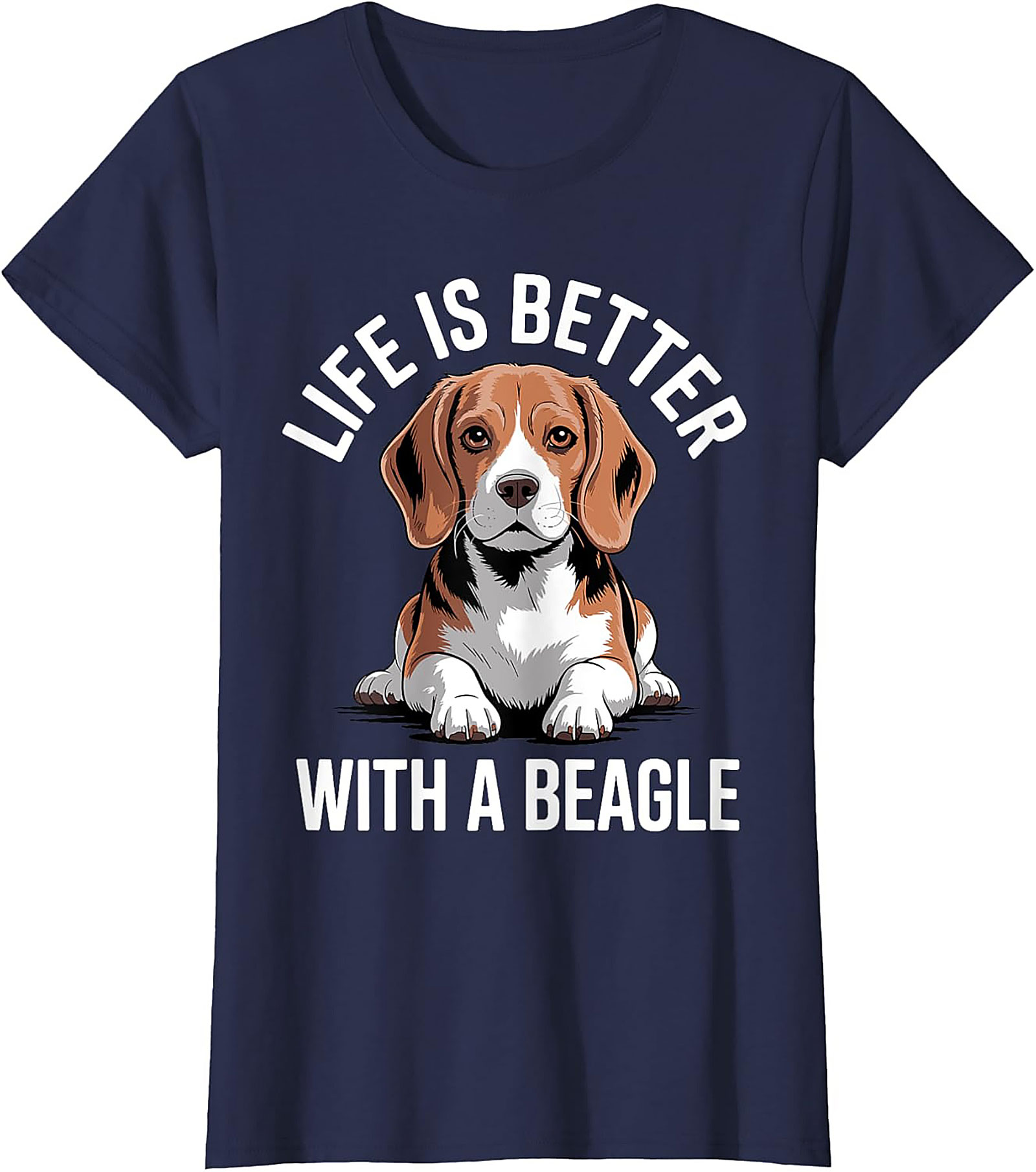 Life Is Better With A Beagle T-shirt - Funny Dog Lover Graphic Tee