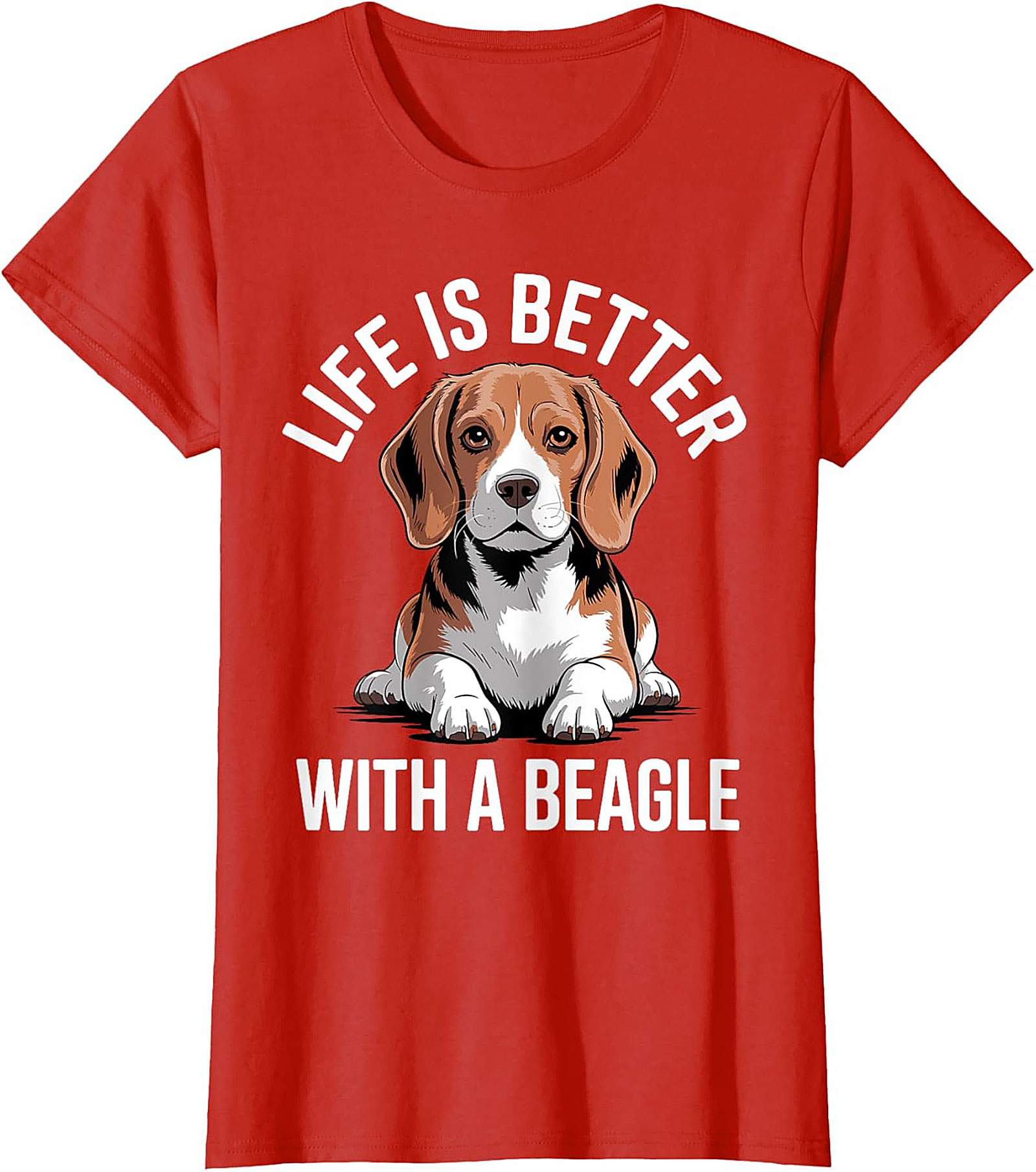 Life Is Better With A Beagle T-shirt - Funny Dog Lover Graphic Tee