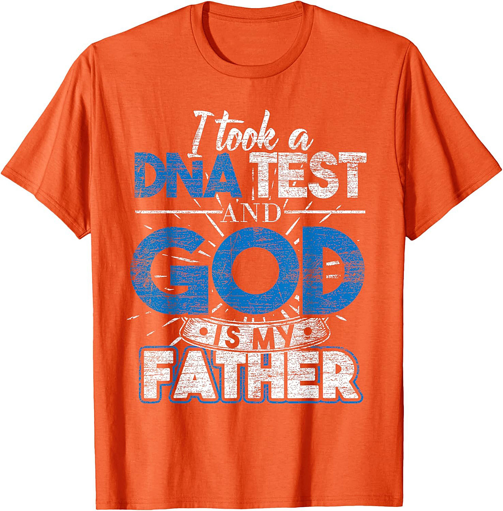 Christian DNA Test T-Shirt God Is My Father Funny Tee