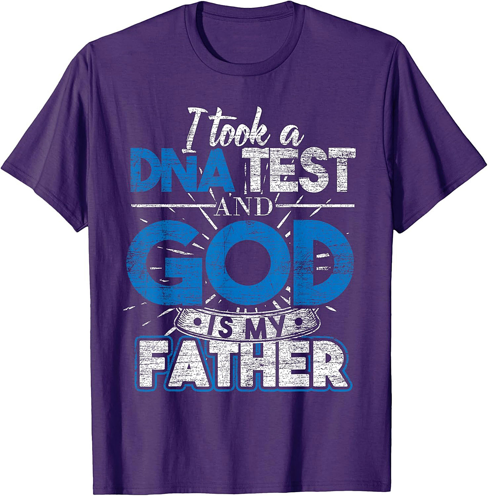 Christian DNA Test T-Shirt God Is My Father Funny Tee