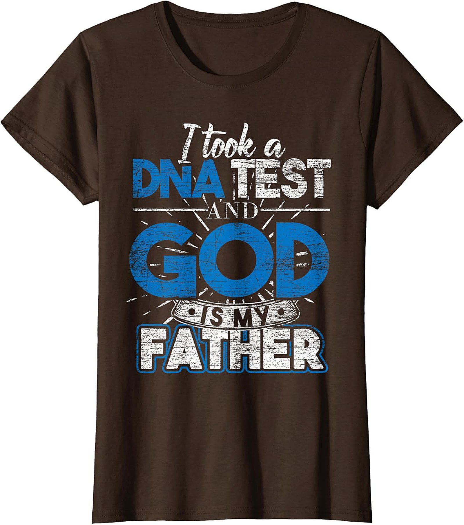 Christian DNA Test T-Shirt God Is My Father Funny Tee
