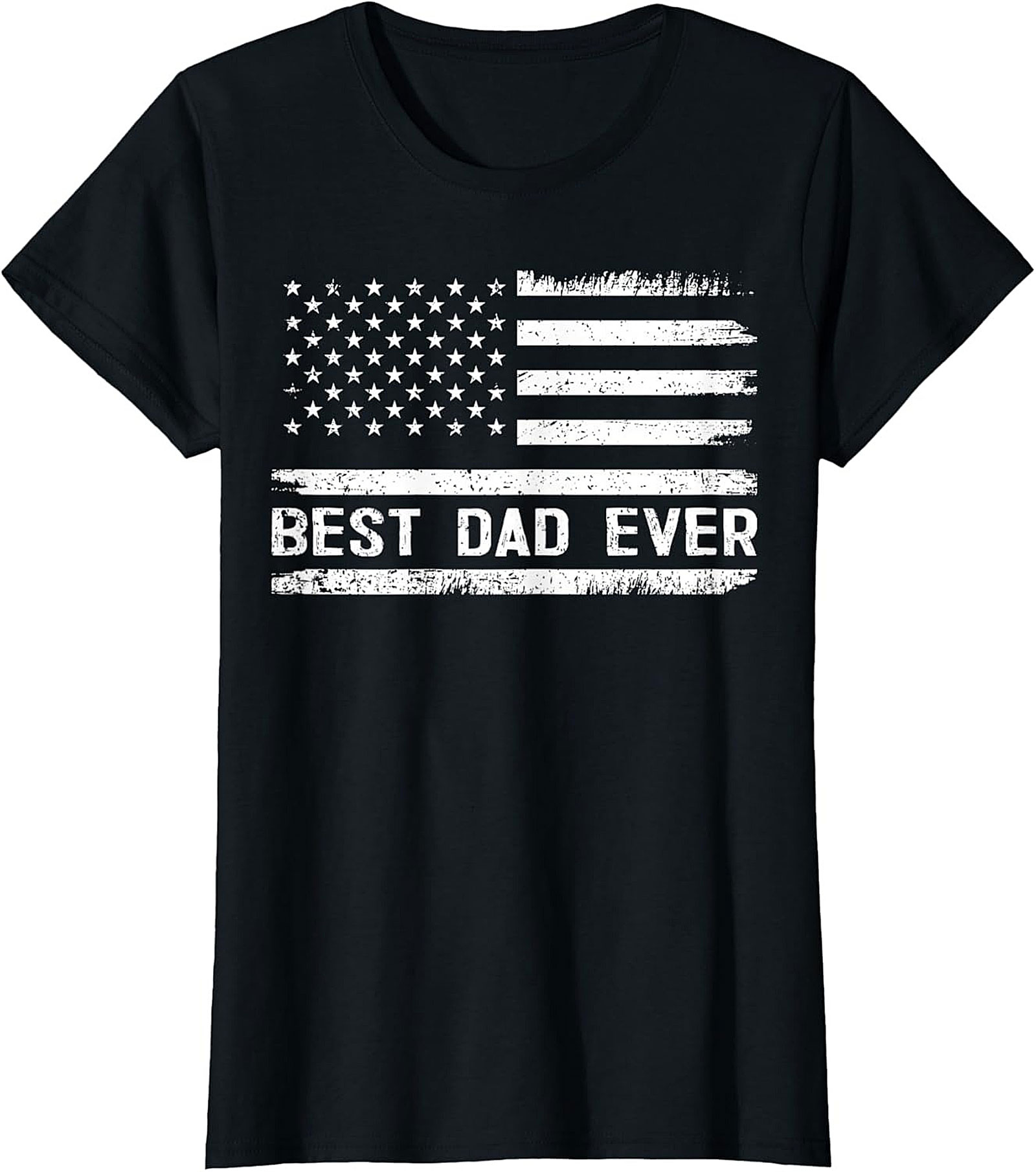 Best Dad Ever T-Shirt Distressed Flag Patriotic Tee