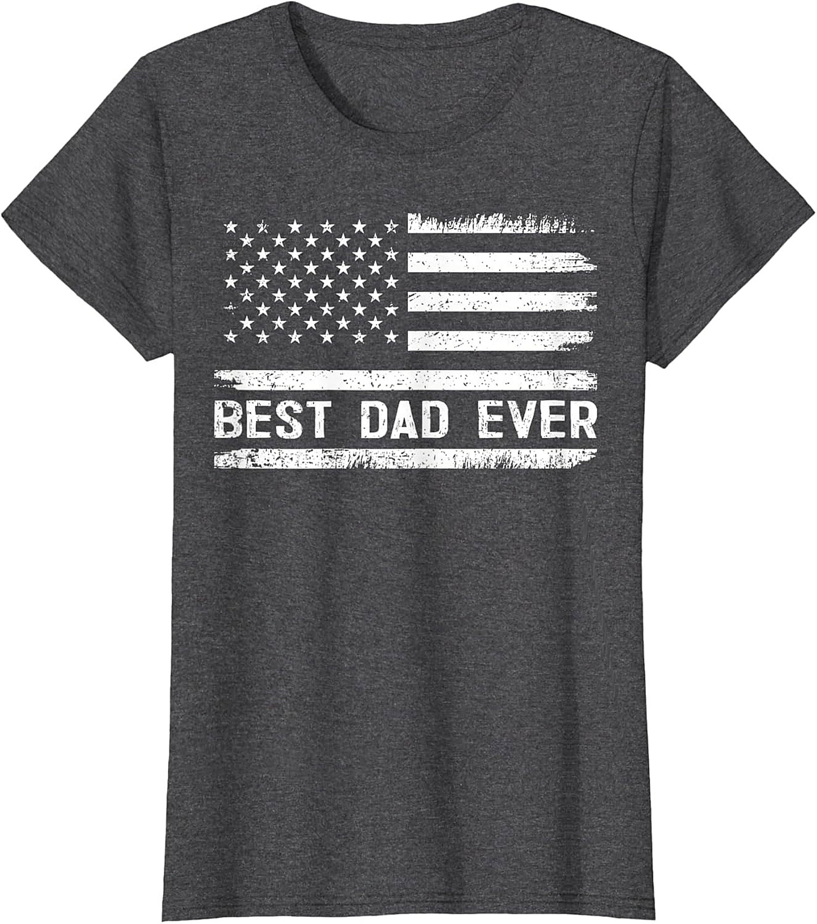 Best Dad Ever T-Shirt Distressed Flag Patriotic Tee