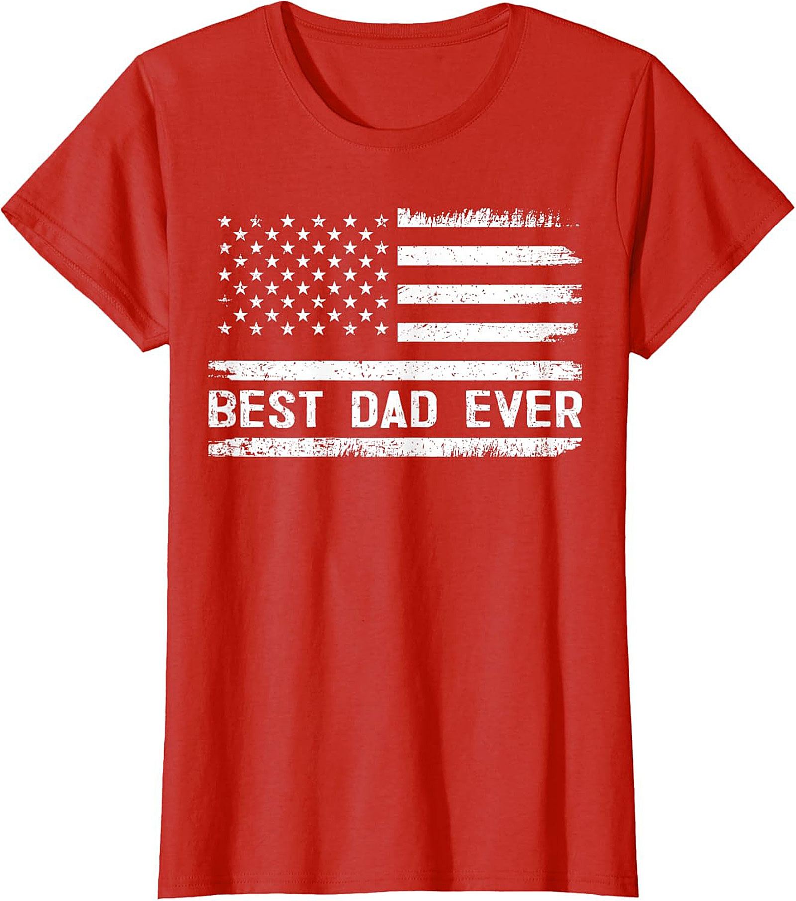 Best Dad Ever T-Shirt Distressed Flag Patriotic Tee