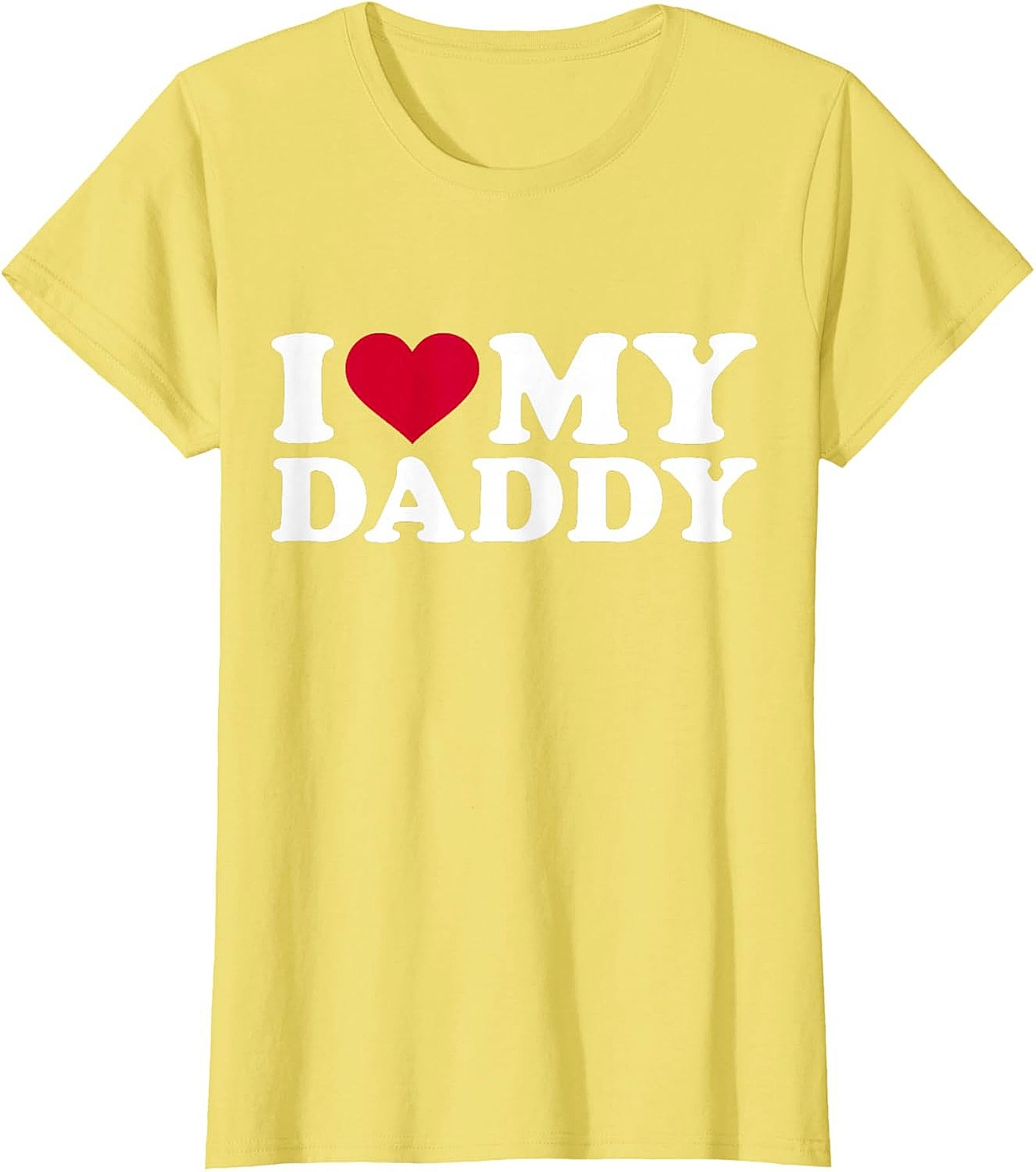 I Love My Daddy T-Shirt Father's Day Gift Idea