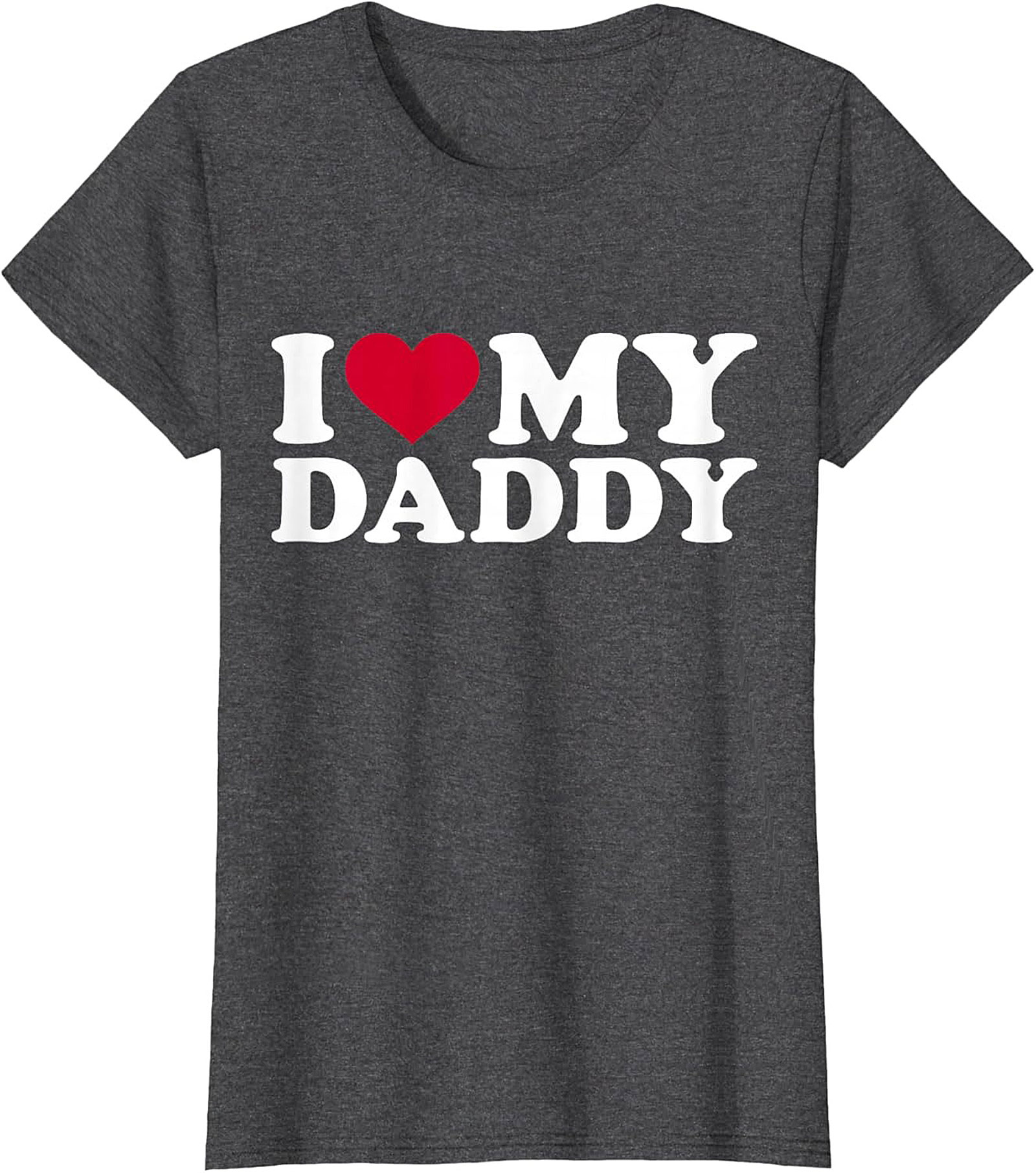 I Love My Daddy T-Shirt Father's Day Gift Idea