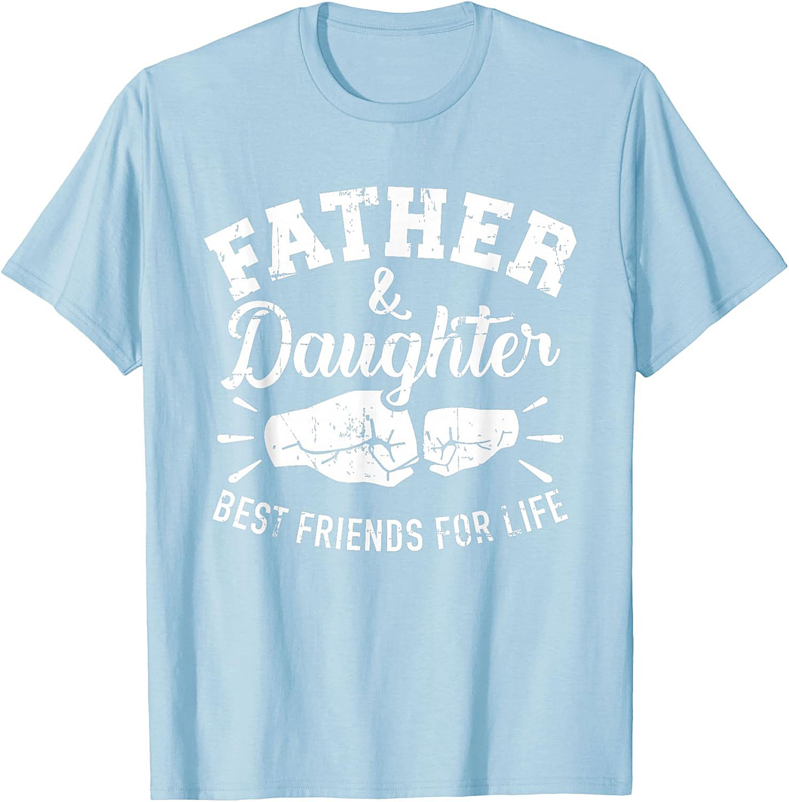Father Daughter Best Friends T-Shirt  Dad and  Daughter Tee