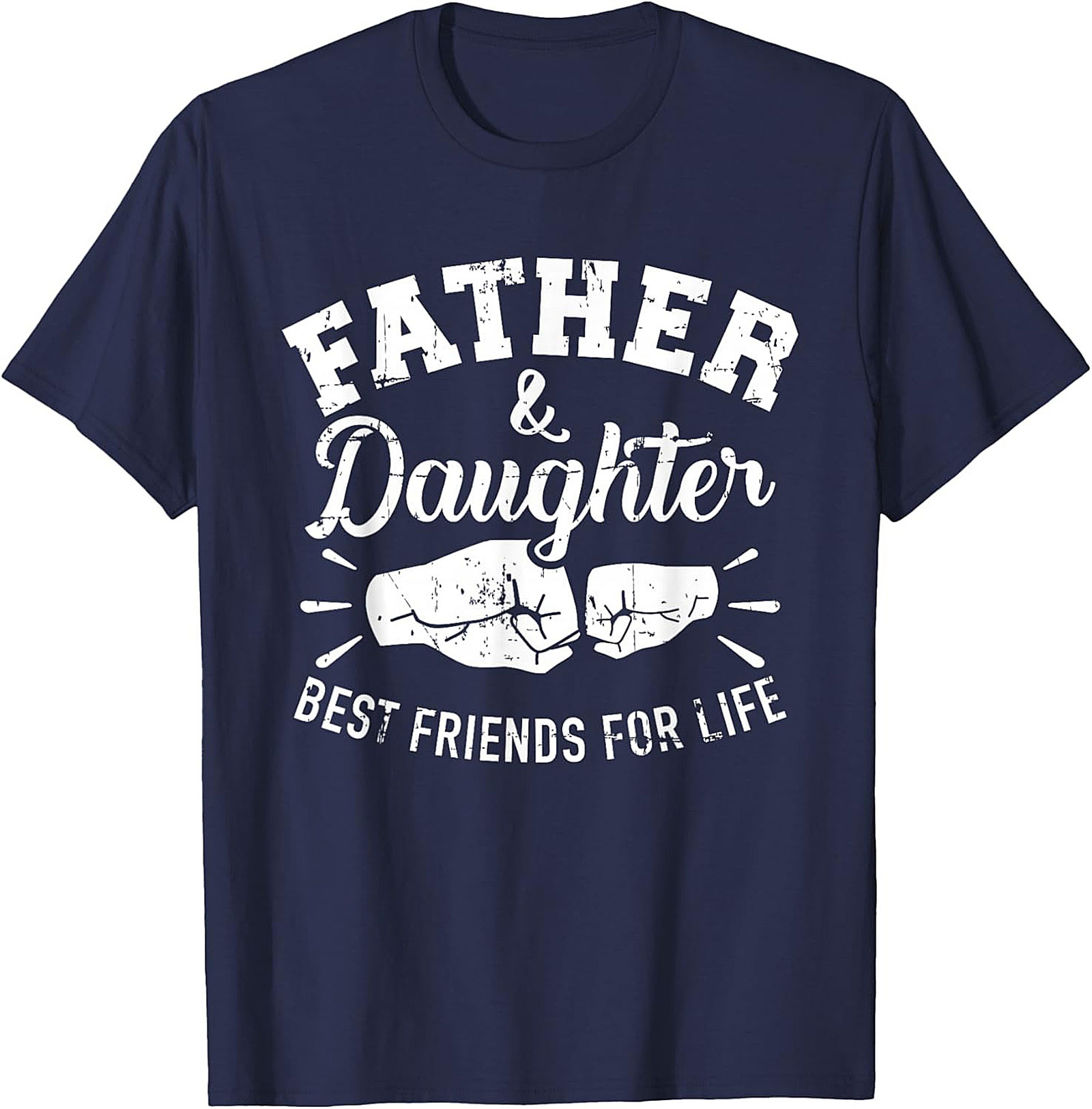Father Daughter Best Friends T-Shirt  Dad and  Daughter Tee