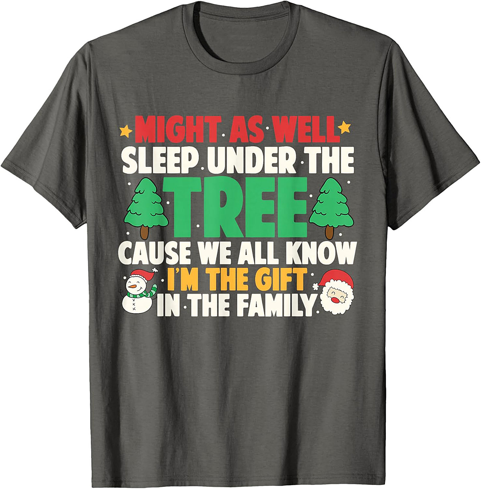 I'm The Gift Funny Christmas T-Shirt Unisex Tee