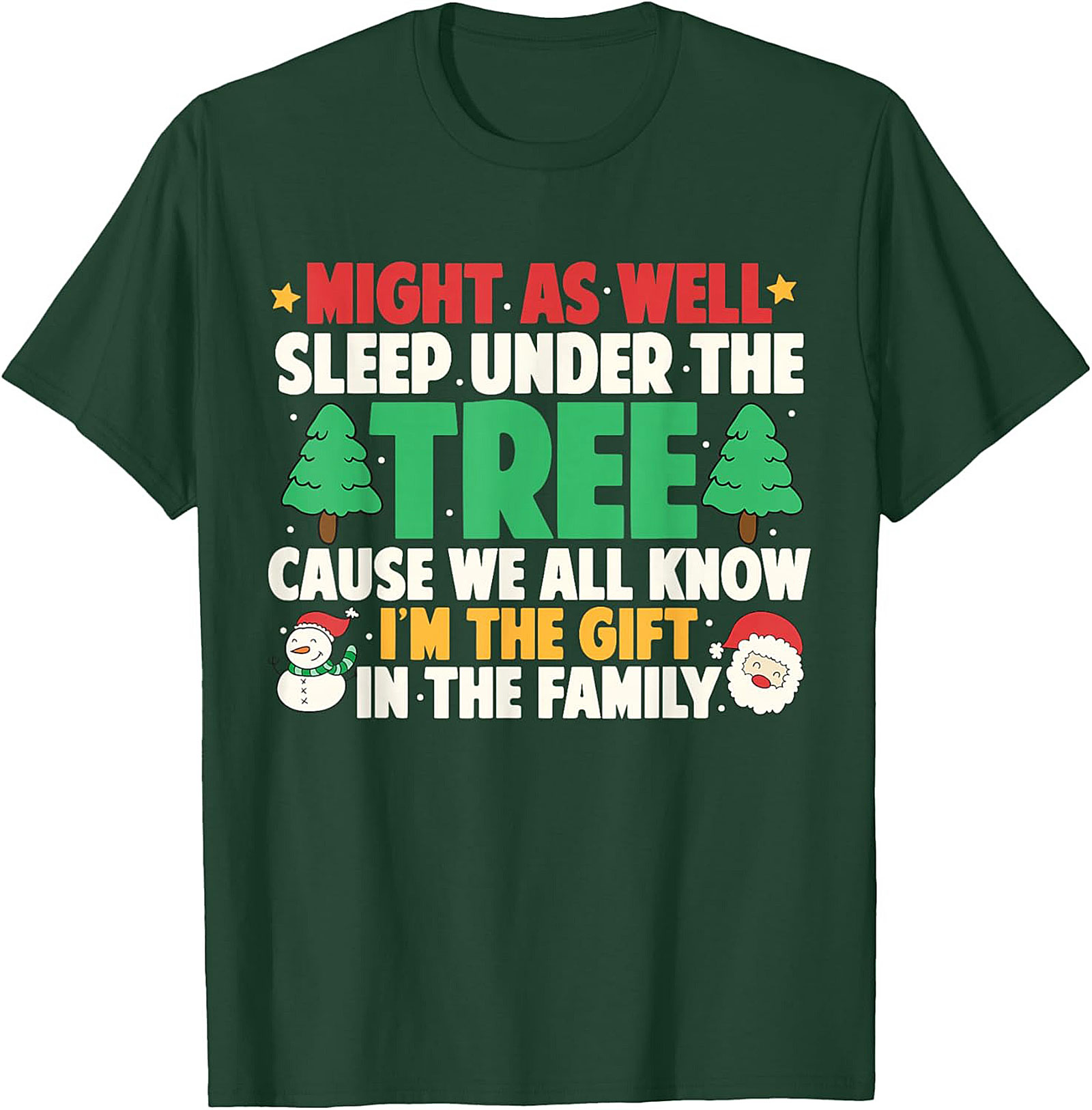 I'm The Gift Funny Christmas T-Shirt Unisex Tee